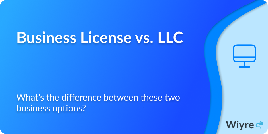 text on a blue back ground that says business license vs. llc