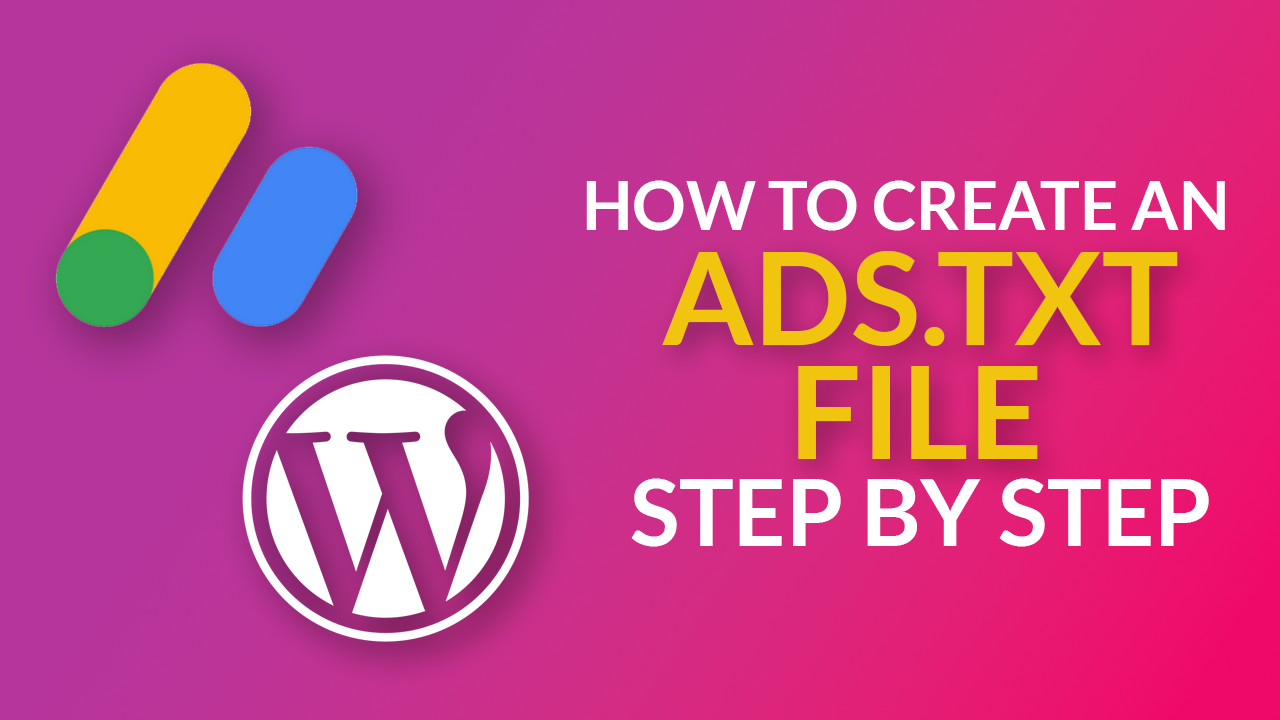 how to create an ads.txt file step by step